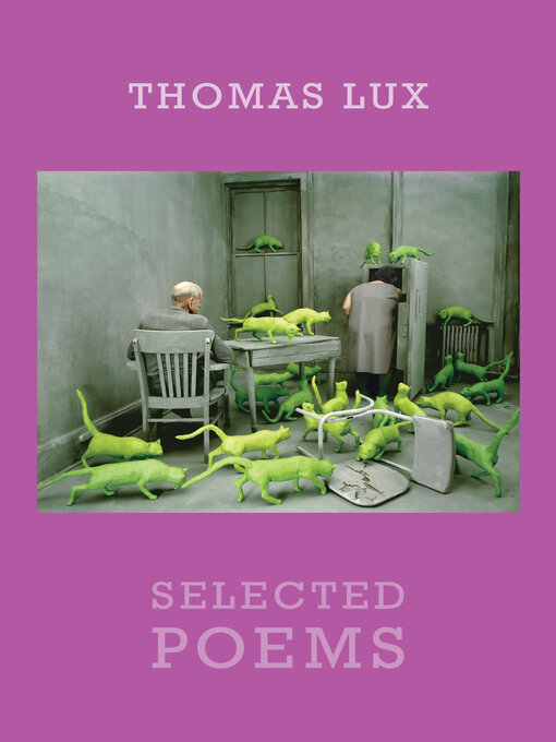 Title details for Selected Poems by Thomas Lux - Available